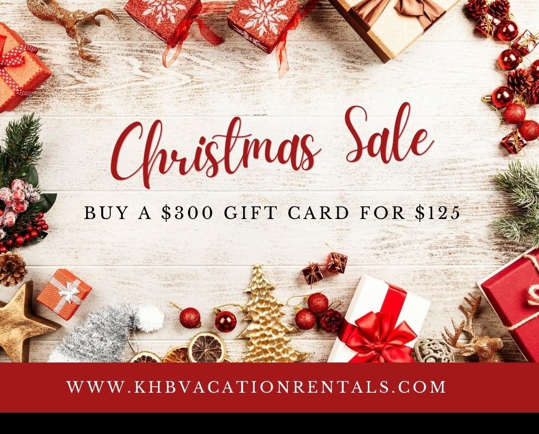 KHB Vacation Rentals Christmas Offer - Buy a $300 gift card for $125