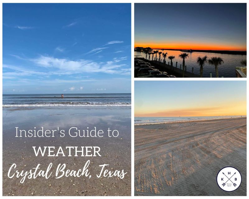 Insider's guide to Crystal Beach, Texas weather with area pictures